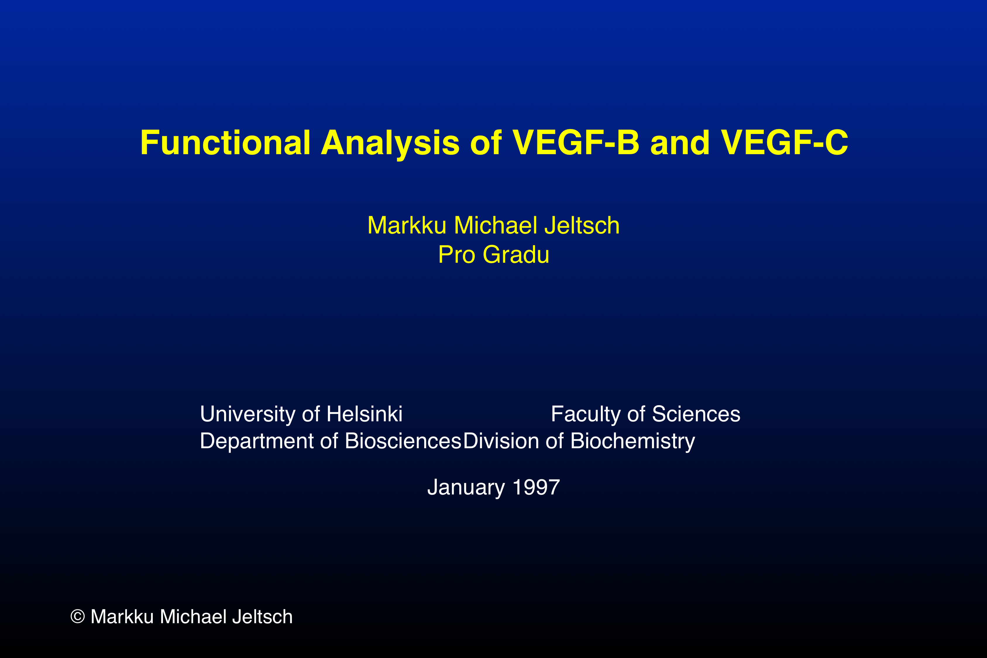 Title slide: Functional Analysis of VEGF-B and VEGF-C